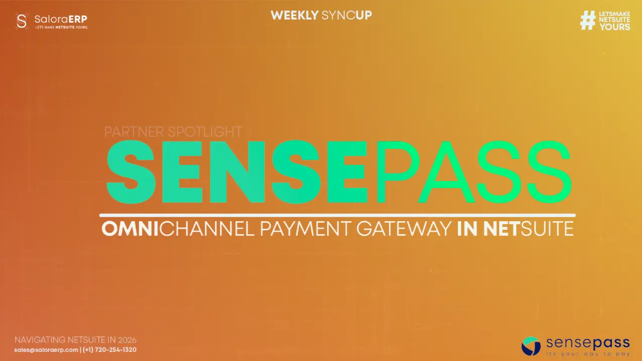 Partner Spotlight: SensePass | Why NetSuite Users Should Pay Attention to SensePass