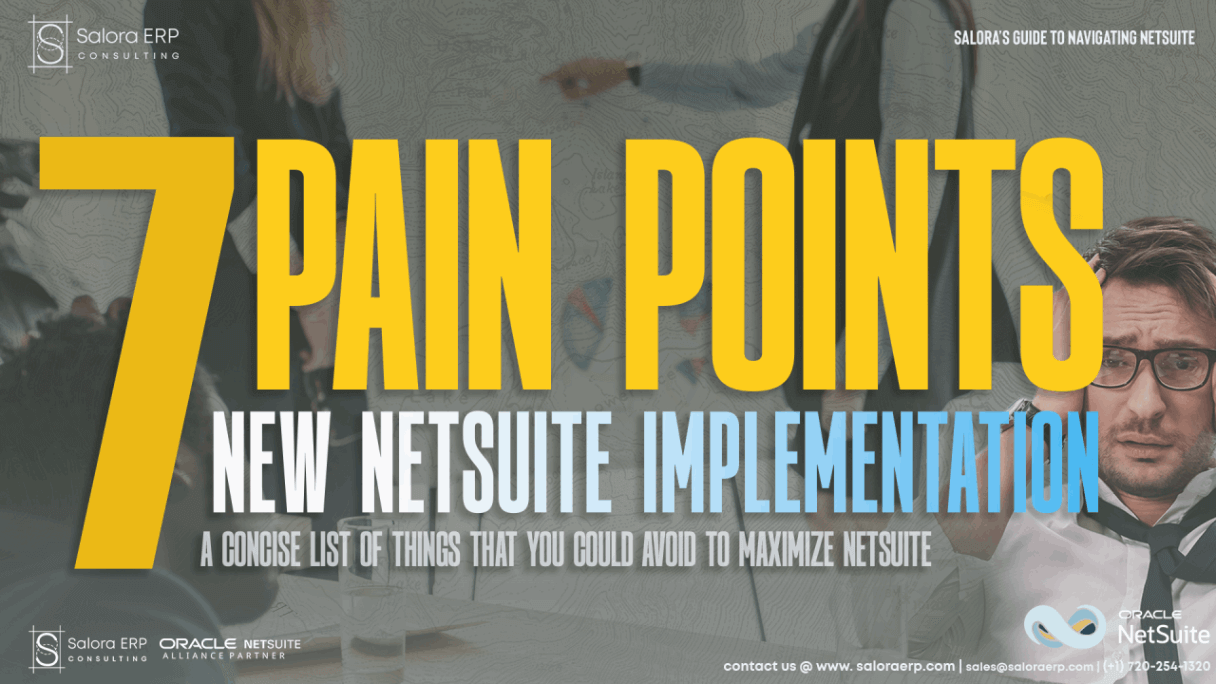 Pain Points and Roadblocks for NetSuite Implementations