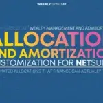 CLIENT CASE STUDY: ALLOCATION AND AMORTIZATION CUSTOMIZATION FOR NETSUITE